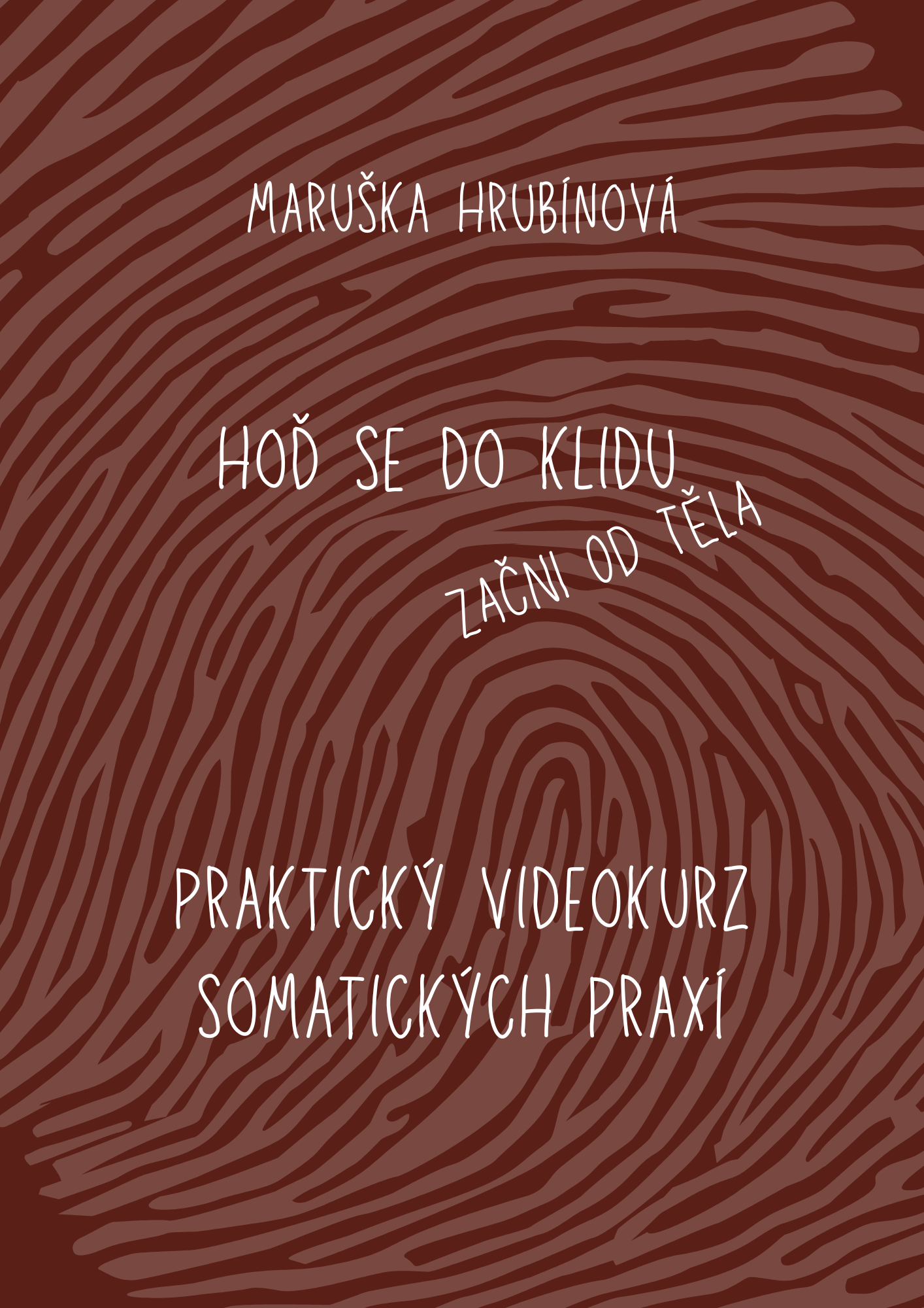 Hoď se do klidu - Začni od těla